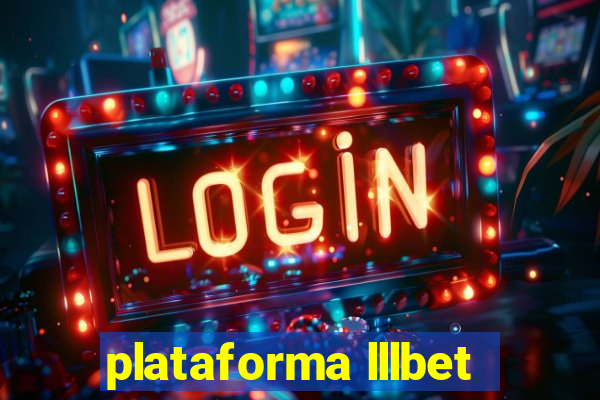 plataforma lllbet